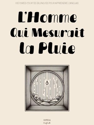 cover image of L'Homme Qui Mesurait la Pluie